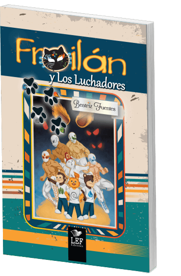 Froilán y Los Luchadores